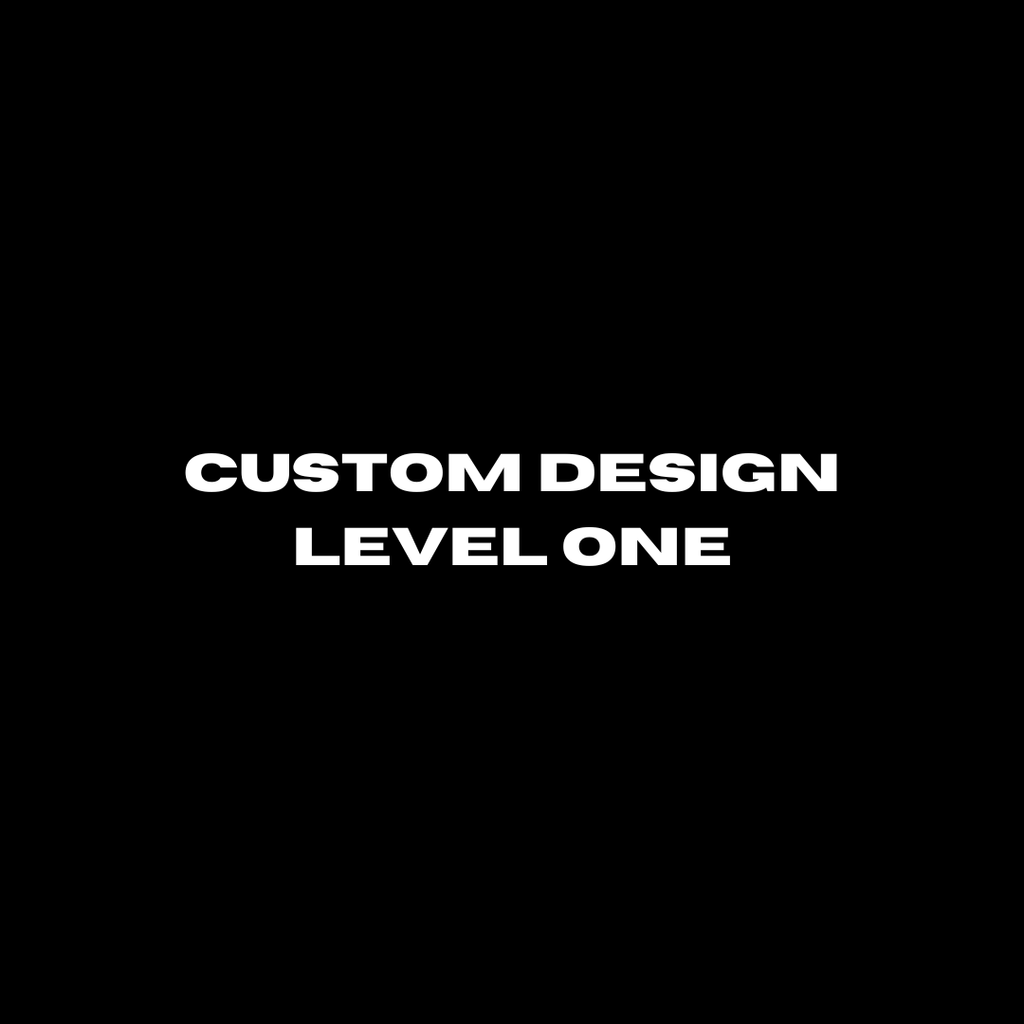 Custom Design Level One